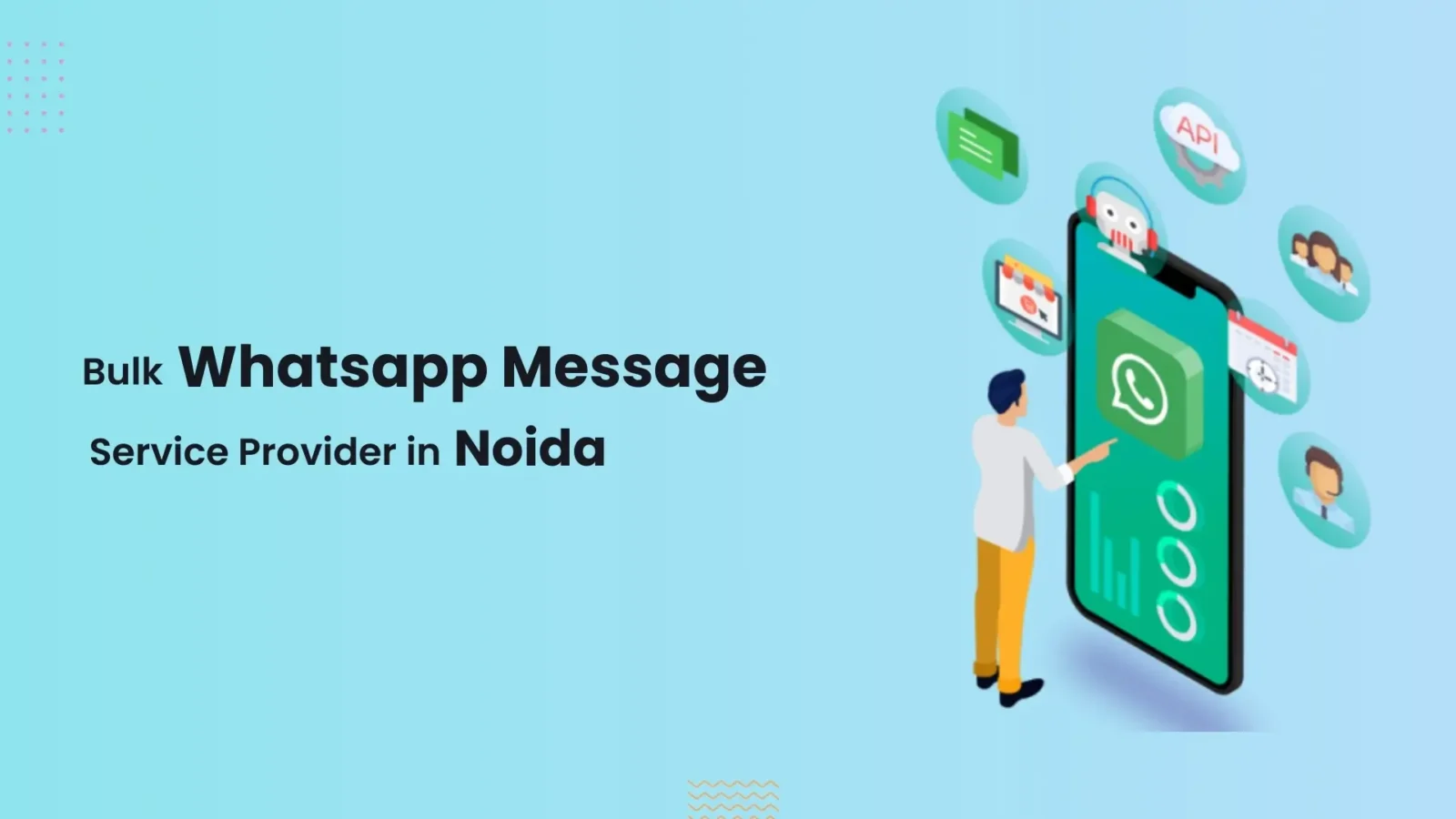 Bulk WhatsApp Message Service Provider in Noida